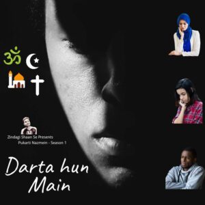 Darta Hun Main – Episode 2 | Pukarti Nazmein | Zindagi Shaan Se – Season 1